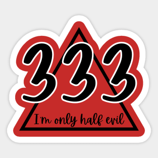 Half Evil Sticker